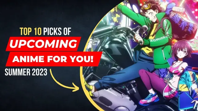 'Video thumbnail for Top 10 NEW Summer 2023 Anime You Must Not Miss! [Quick Recommendations]'