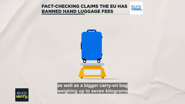 'Video thumbnail for Fact check: The EU hasn’t banned carry-on luggage fees (yet)'