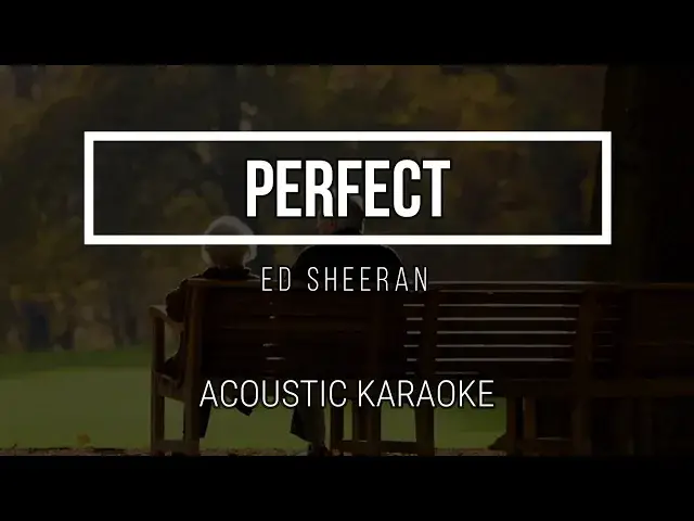 'Video thumbnail for Perfect - Ed Sheeran ( Acoustic Karaoke ) Instrumental'