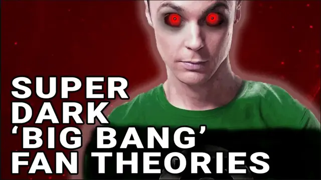 'Video thumbnail for Top 10 Disturbing Fan Theories About 'The Big Bang Theory''