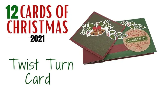 'Video thumbnail for 12 Cards of Christmas 2021 - Twist Turn Card'