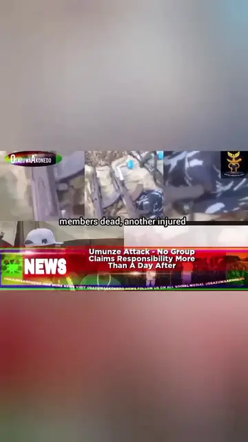 'Video thumbnail for Umunze Attack - No Group Claims Responsibility More Than A Day After '