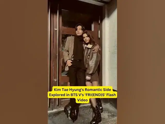 'Video thumbnail for View the Latest K-pop News..Link in the bio.#bts #shorts #btsarmy #btsv #video #friends #kimtaehyung'