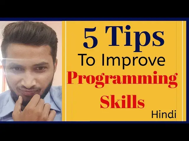 'Video thumbnail for How To improve Programming skills {5 tips to Improve Programming Logic}'