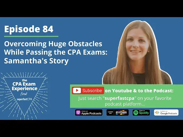 'Video thumbnail for SuperfastCPA Reviews: How Samantha Is Passing Her CPA Exams'