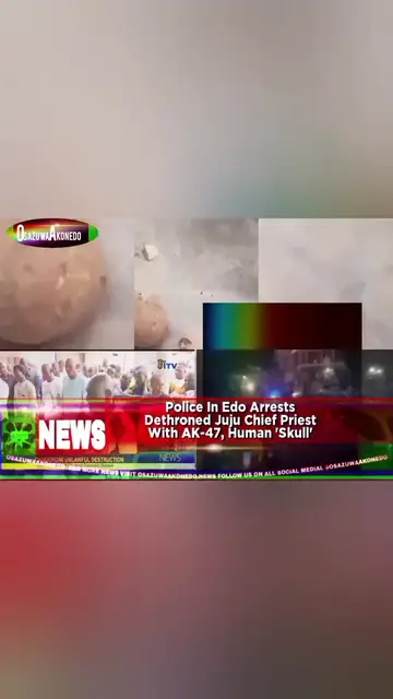 'Video thumbnail for Police In Edo Arrests Dethroned Juju Chief Priest With AK-47, Human 'Skull' '