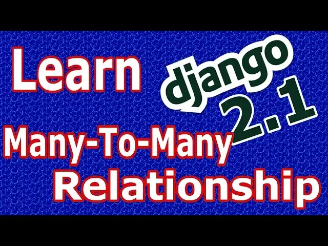 'Video thumbnail for Many To Many Relationship In Django 2 Models #26'