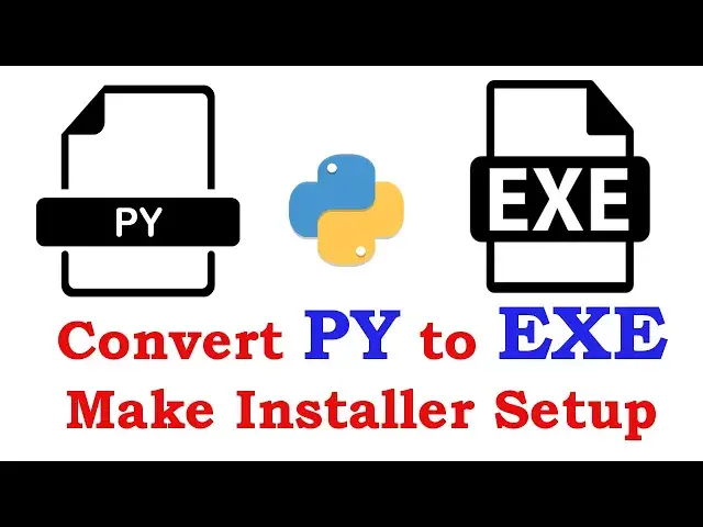 'Video thumbnail for Python Convert PY to EXE with PyInstaller | Make Setup Installer'
