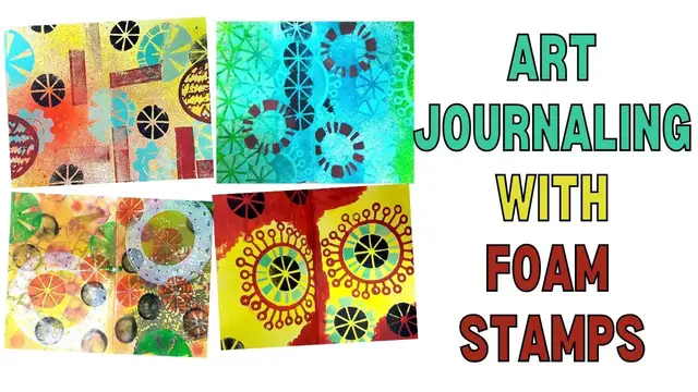 'Video thumbnail for Art Journaling with Foam Stamps'