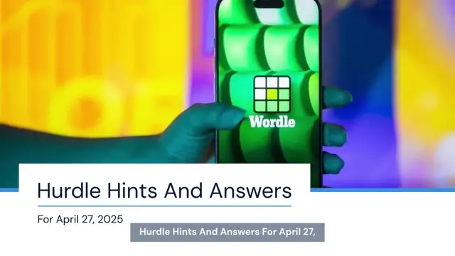 'Video thumbnail for Hurdle Hints And Answers For April 27, 2025'