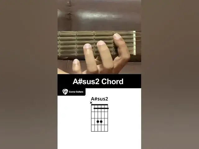 'Video thumbnail for How To Play The A#sus2 Chord On Guitar - Guvna Guitars'