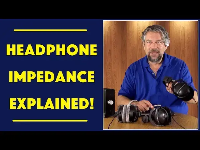 'Video thumbnail for Dave Taylor Explains: What is Headphone Impedance?'