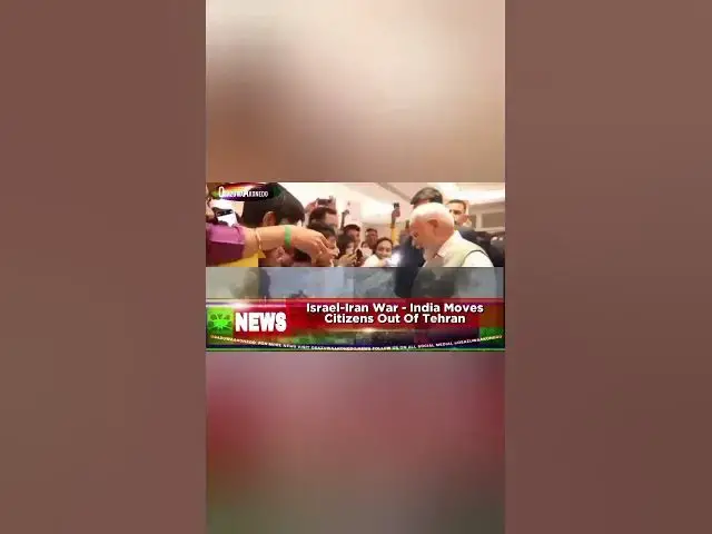 'Video thumbnail for Israel-Iran War - India Moves Citizens Out Of Tehran'