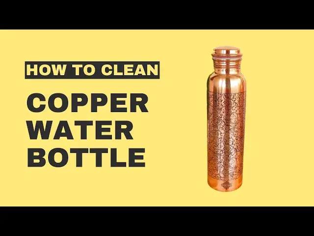 'Video thumbnail for How To Clean A Copper Water Bottle'