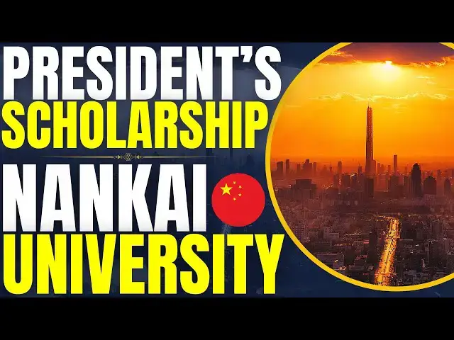 'Video thumbnail for Study at Nankai President’s Scholarship at Nankai University | Study in China'