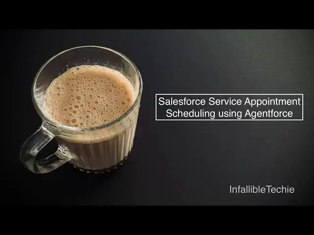 'Video thumbnail for Salesforce Service Appointment Scheduling using Agentforce'