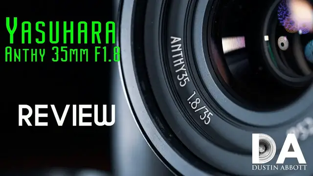 'Video thumbnail for Yasuhara Anthy 35mm F1.8 Review | 4K'