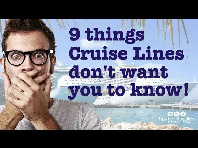'Video thumbnail for 9 Things Cruise Lines Don't Want You To Know. And Won't Tell You'