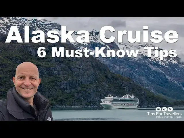 'Video thumbnail for Alaska Cruise Tips. 6 Need To Knows Before You Go'