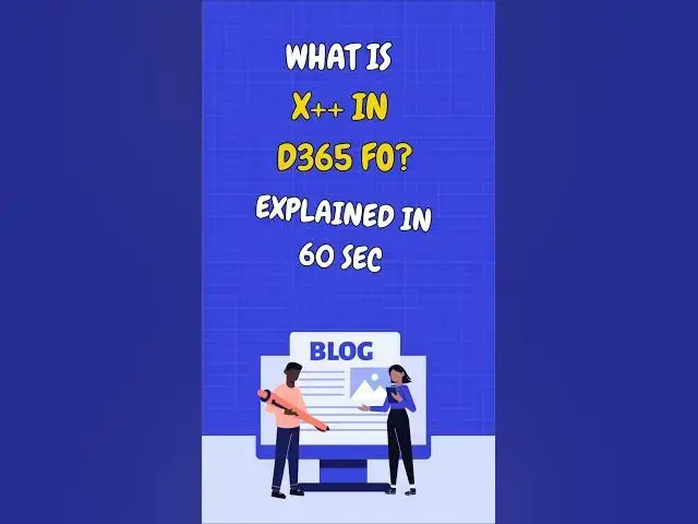 'Video thumbnail for What is X++ in Dynamics 365 F&O? Explained in 60 Seconds! #shorts #shortfeed'