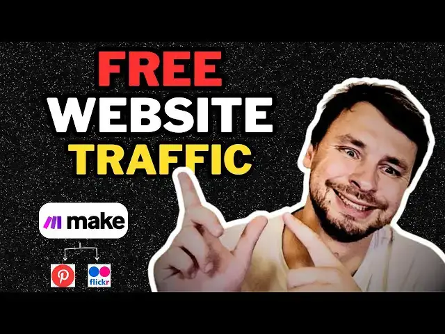 'Video thumbnail for Get Free Website Traffic with MAKE.COM + Pinterest + Flickr'