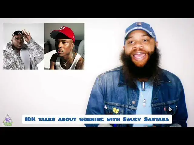 'Video thumbnail for IDK talks about working with Saucy Santana'