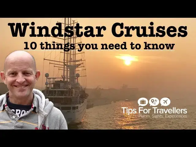 'Video thumbnail for Windstar Cruises - 10 Things You Need to Know before cruising with them!'