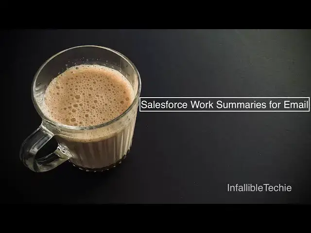 'Video thumbnail for Salesforce Work Summaries for Email'