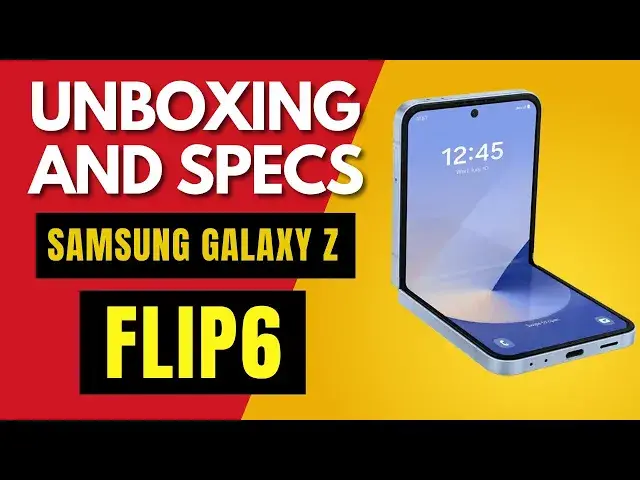 'Video thumbnail for Samsung Galaxy Z Flip6 Android Smartphone -- UNBOXING & SPECS'