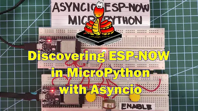 'Video thumbnail for Discovering ESP-NOW in MicroPython with Asyncio'