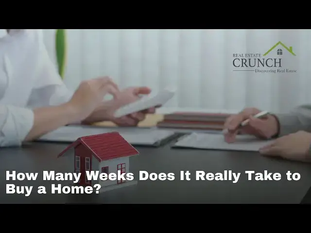 'Video thumbnail for How Many Weeks Does It Really Take to Buy a Home?'