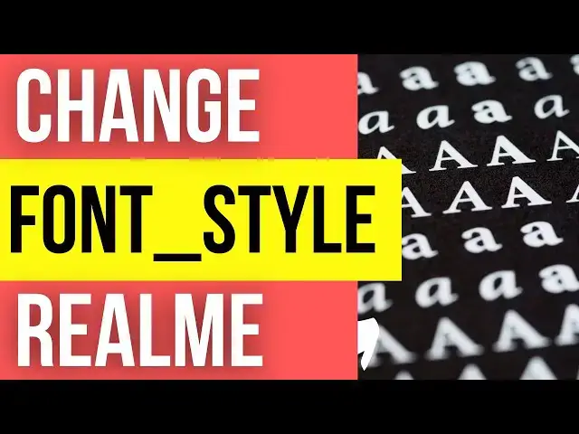'Video thumbnail for Change Font Style On Any Realme smartphone [So Easy]'