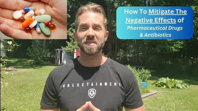 'Video thumbnail for How To Mitigate The Negative Effects of Pharmaceutical Drugs & Antibiotics'