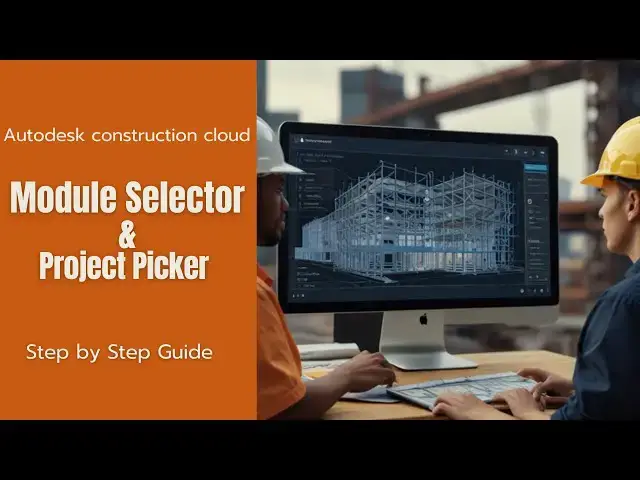 'Video thumbnail for How to use the Module Selector & Project Picker | Autodesk Construction Cloud ACC Navigation'