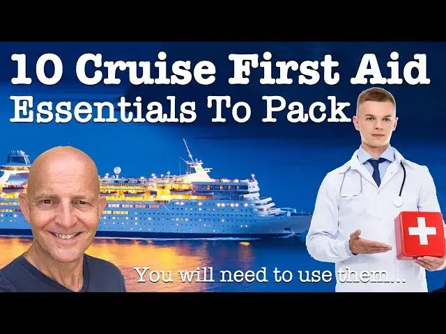 'Video thumbnail for 10 Cruise First Aid Kit Essentials To Pack. You Will Need To Use Them..!!'