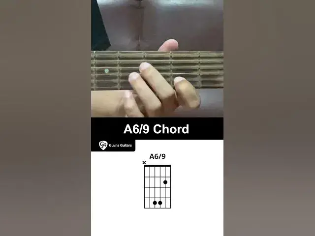 'Video thumbnail for How To Play The A6/9 Chord On Guitar - Guvna Guitars'