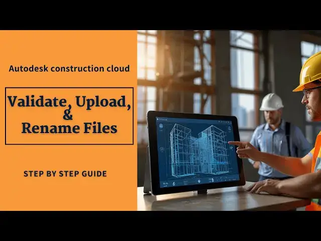 'Video thumbnail for How to Validate, Upload, and Rename Files in Applied Folders | Autodesk Docs Tutorial'