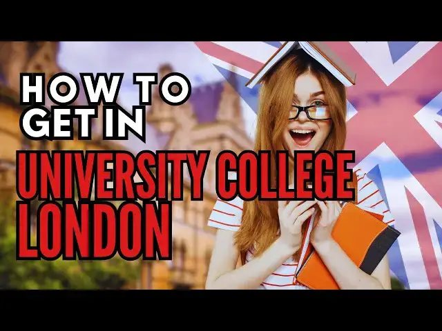 'Video thumbnail for How to Apply to University College London | Study Abroad Guide for International Students'