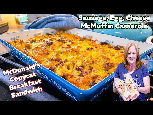 'Video thumbnail for SAUSAGE, EGG, & CHEESE MCMUFFIN CASSEROLE McDonalds Breakfast Sandwich Copycat'