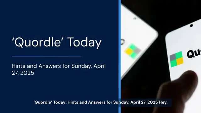 'Video thumbnail for ‘Quordle’ Today: Hints And Answers For Sunday, April 27'