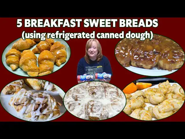 'Video thumbnail for 5 EASY SWEET BREADS for Breakfast Using Refrigerated Canned Dough'