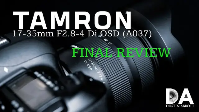 'Video thumbnail for Tamron 17-35mm F2.8-4 OSD(A037): Final Verdict | 4K'