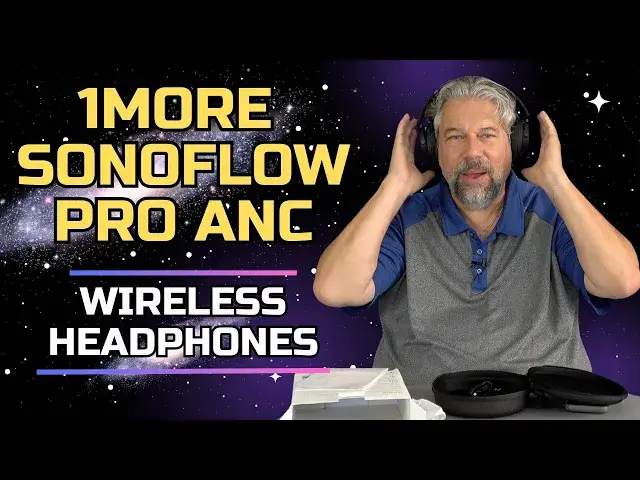 'Video thumbnail for Sweet Sound with1More SonoFlow Pro Bluetooth ANC Headphones -- UNBOXING & REVIEW'