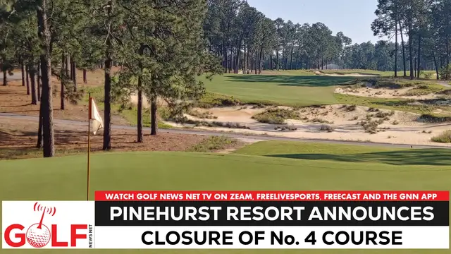 'Video thumbnail for Pinehurst Resort is closing No. 4 course'