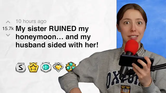 'Video thumbnail for My sister RUINED my honeymoon… and my husband sided with her! - r/okstorytime | Reddit Stories'