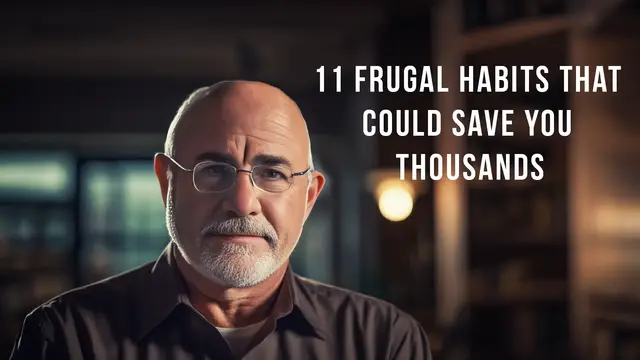 'Video thumbnail for 11 Frugal Habits That Could Save You Thousands'