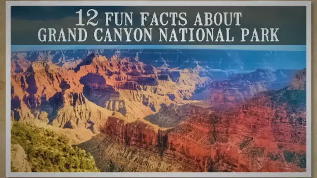 'Video thumbnail for 12 Fun Facts About the Grand Canyon in Arizona'