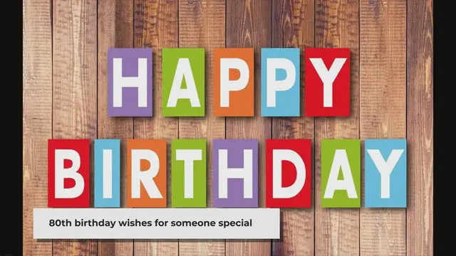 'Video thumbnail for 80th Birthday Wishes: Celebrating a Lifetime of Love and Wisdom!'