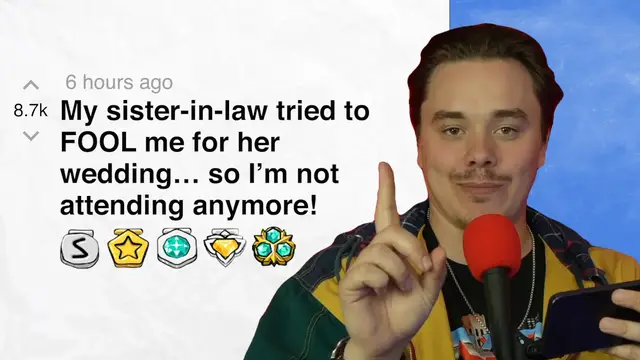 'Video thumbnail for My sister-in-law tried to FOOL me for her wedding… so I’m not attending anymore! - r/relationships | Reddit Stories'