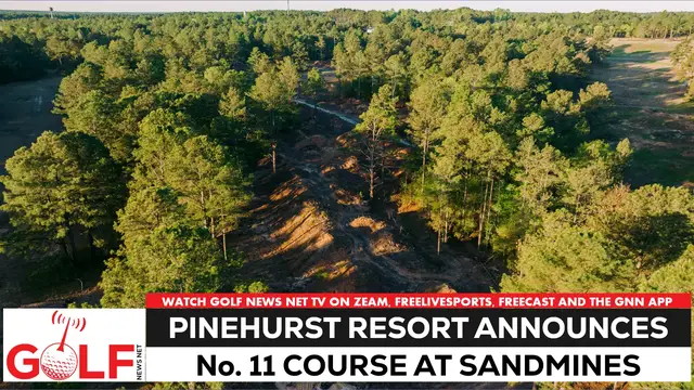 'Video thumbnail for Pinehurst Resort announces No. 11 course at Sandmines'